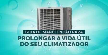 Guia de manutenção para prolongar a vida útil do seu climatizador