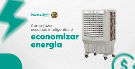 Como fazer escolhas inteligentes e economizar energia