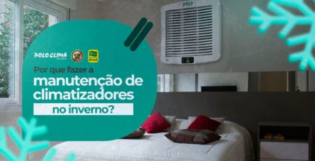 Por que fazer a manutenção de climatizadores no inverno?