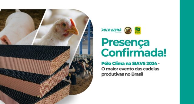 PRESENÇA CONFIRMADA! Polo Clima na SIAVS 2024 - O maior evento das cadeias produtivas no Brasil