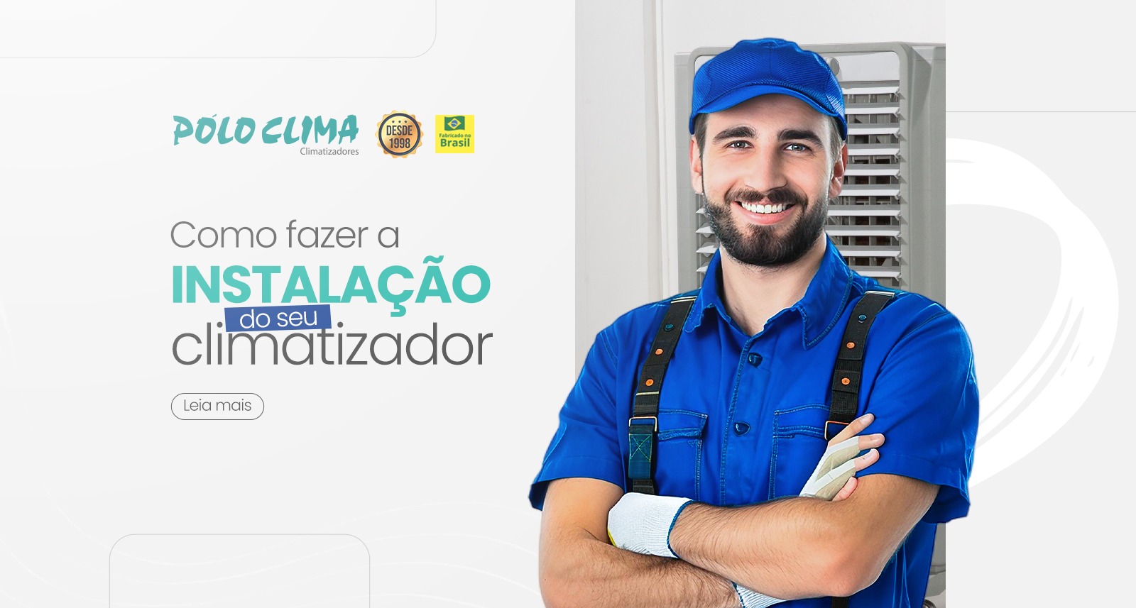 Como fazer a instalação do seu climatizador