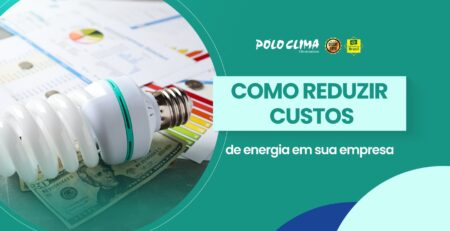 Como reduzir custos de energia em sua empresa