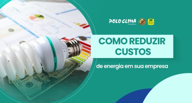 Como reduzir custos de energia em sua empresa