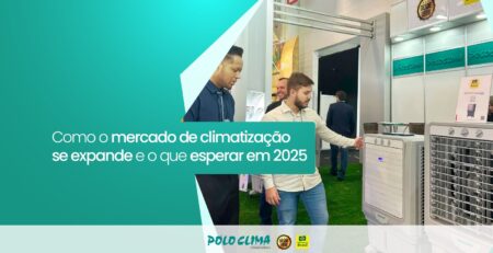 Como o mercado de climatização se expande e o que esperar em 2025