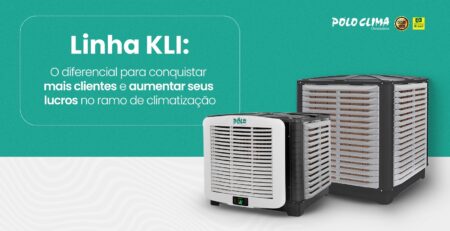 Linha KLI: O diferencial para conquistar mais clientes e aumentar seus lucros no ramo de climatização