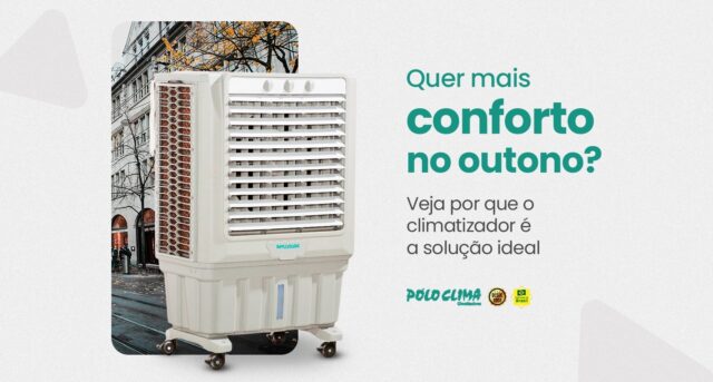 Quer mais conforto no outono? Veja por que o climatizador é a solução ideal