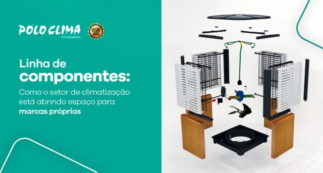 Linha de componentes: como o setor de climatização está abrindo espaço para marcas próprias