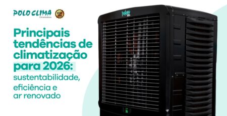 Principais tendências de climatização para 2026: sustentabilidade, eficiência e ar renovado